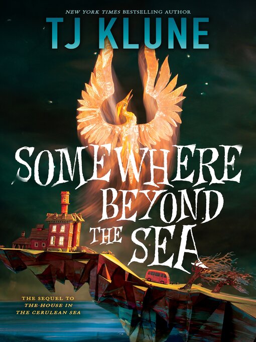 Title details for Somewhere Beyond the Sea by TJ Klune - Available